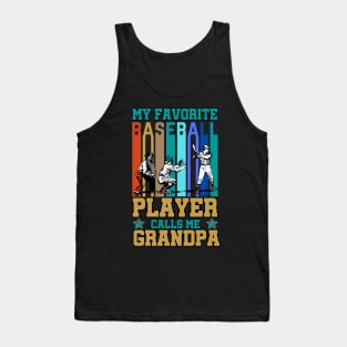 My Favorite Baseball Player Calls Me Grandpa Father's Day vintage Tank Top